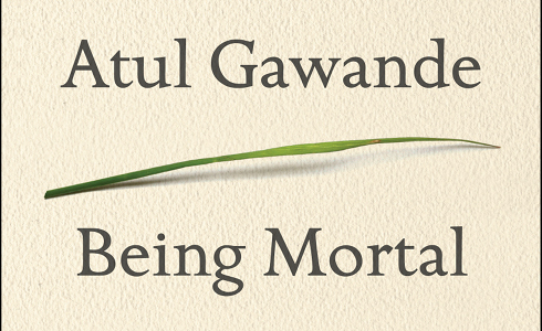 On BEING MORTAL