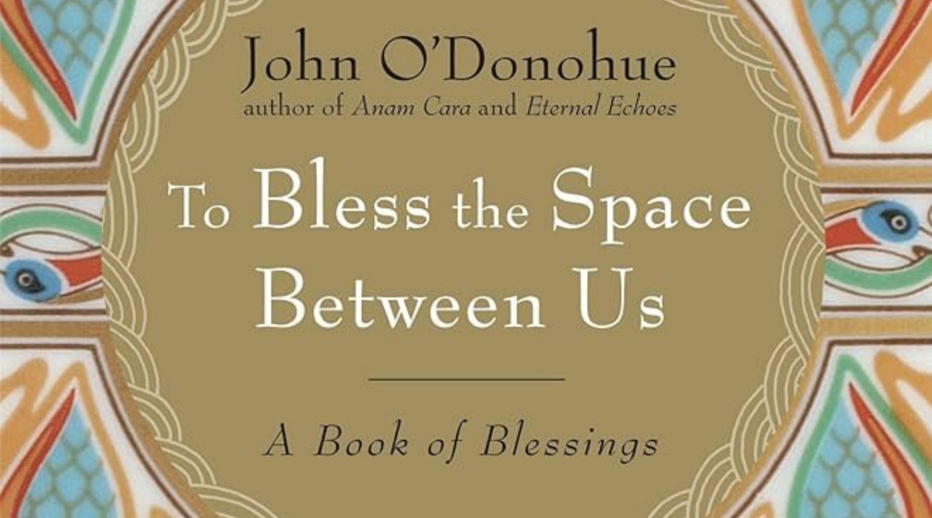 A Blessing for Courage and an Invitation