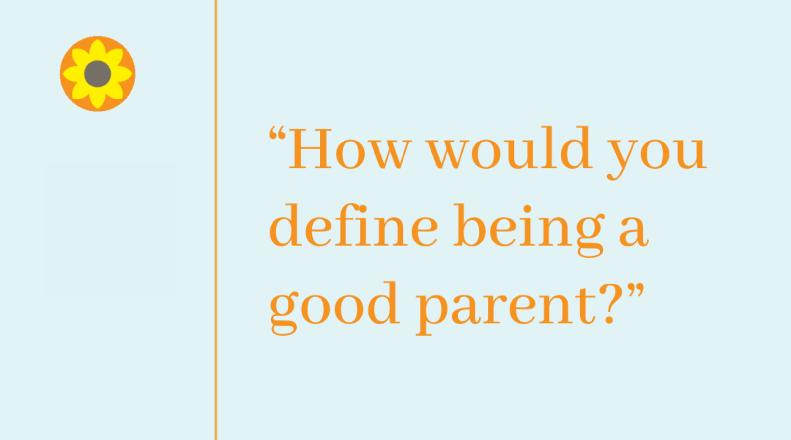 An Evolving Definition of What It Means to Be a &#8220;Good&#8221; Parent