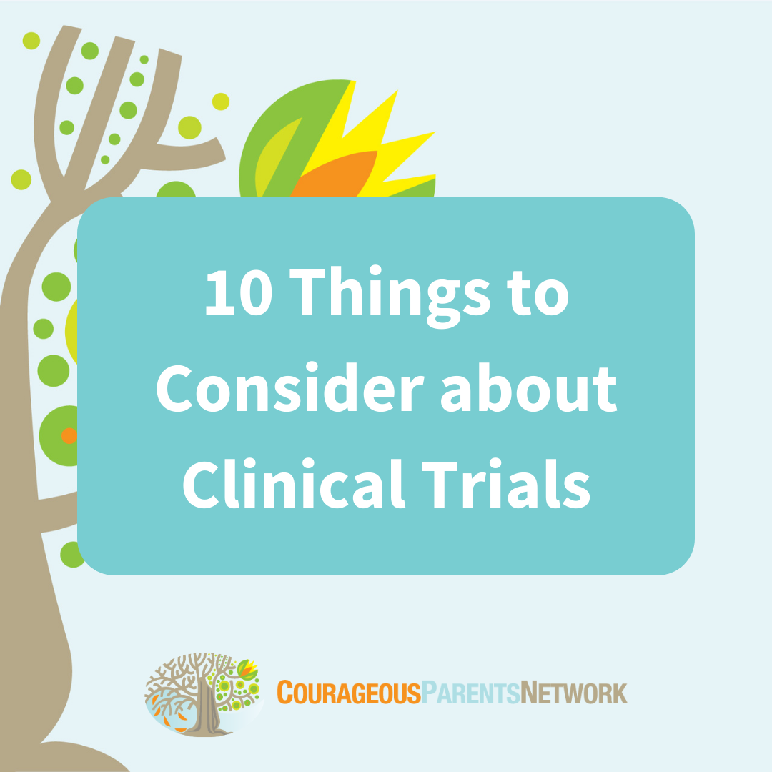 10 Things to Consider About a Clinical Trial