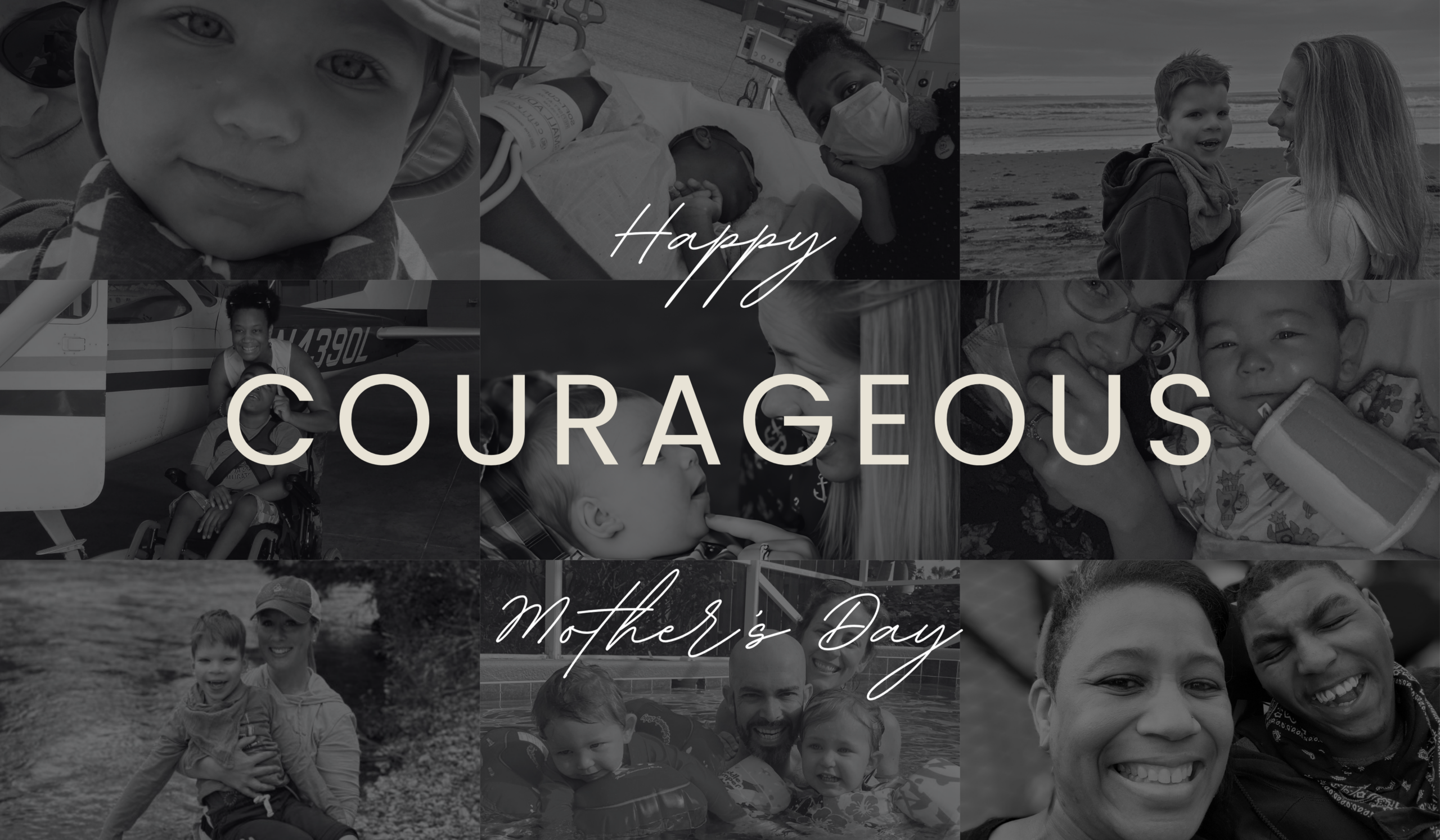 Happy Courageous Mother’s Day